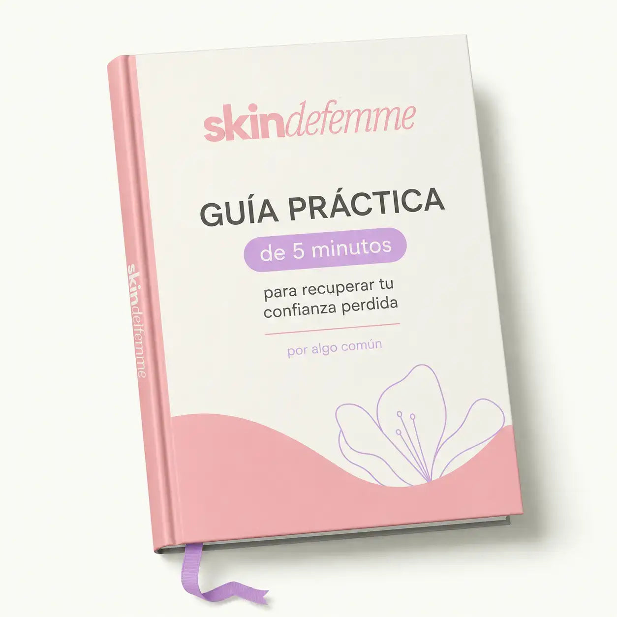 GUÍA PRÁCTICA de 5 minutos para recuperar tu confianza